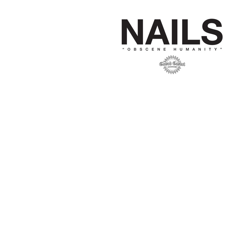 Nails "Obscene Humanity" 12"