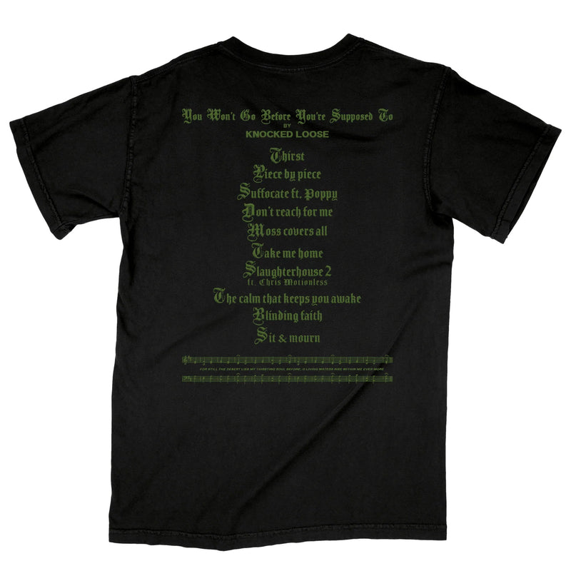 Knocked Loose "You Won't Go Before You're Supposed To (Track List)" T-Shirt