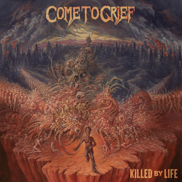 Come to Grief "Killed By Life" 12"