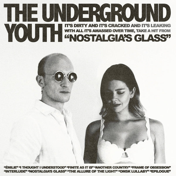 The Underground Youth "Nostalgia's Glass" CD