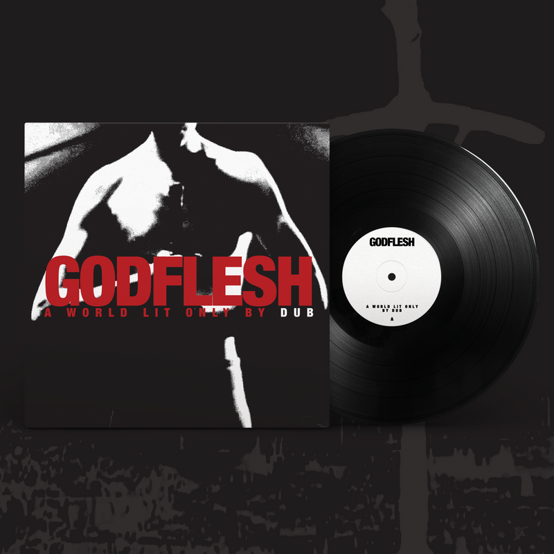 Godflesh "A World Lit Only By Dub" 12"