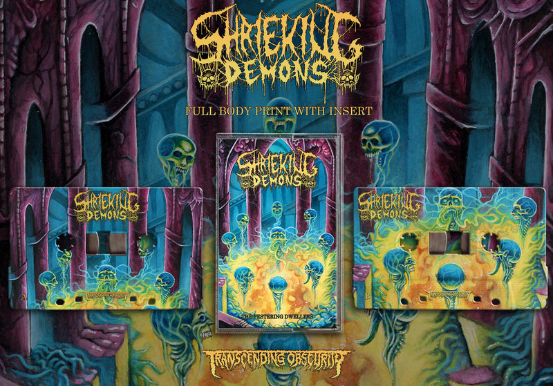 Shrieking Demons "The Festering Dwellers" Hand-numbered Edition Cassette