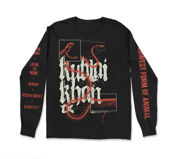 Kublai Khan "Lowest Form of Animal" Longsleeve