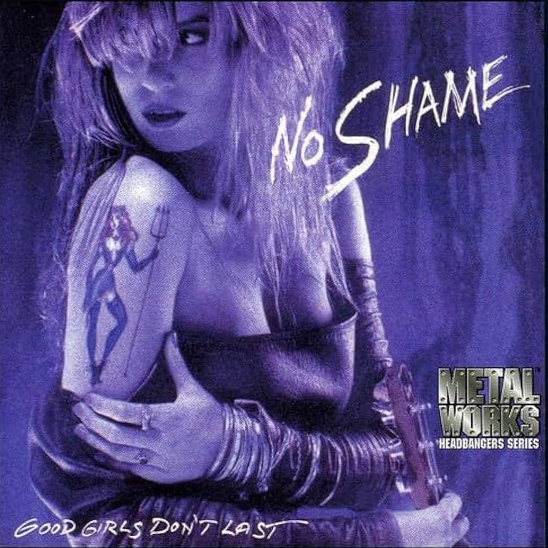 No Shame "Good Girls Don't Last (Reissue)" CD