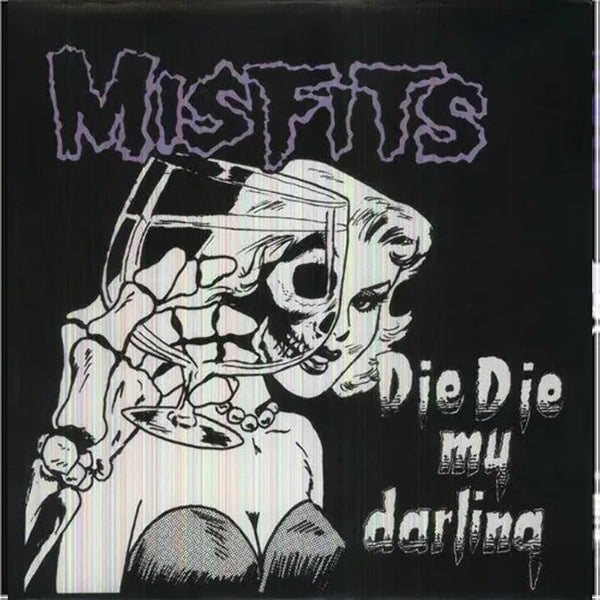 Misfits "Die Die My Darling" 12"