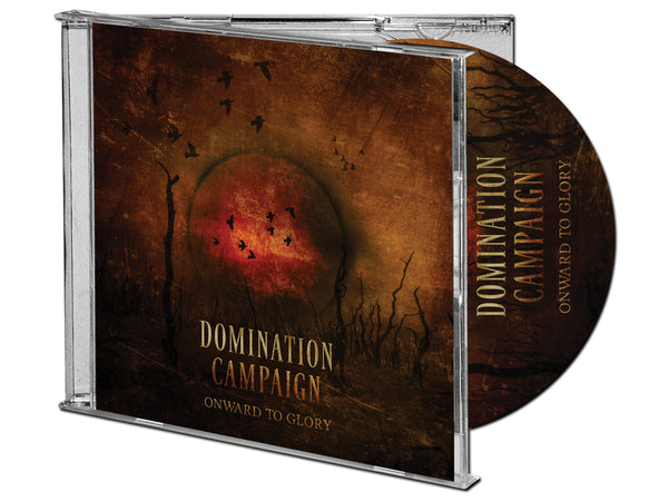 Domination Campaign "Onward to Glory" CD