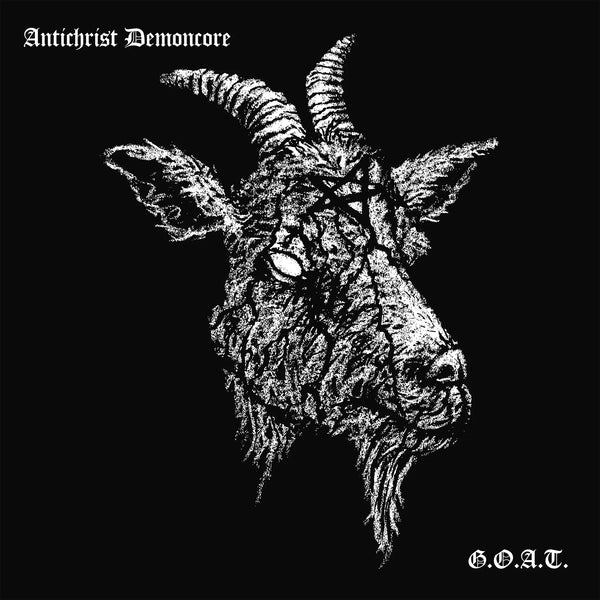 Antichrist Demoncore "G.O.A.T." CD