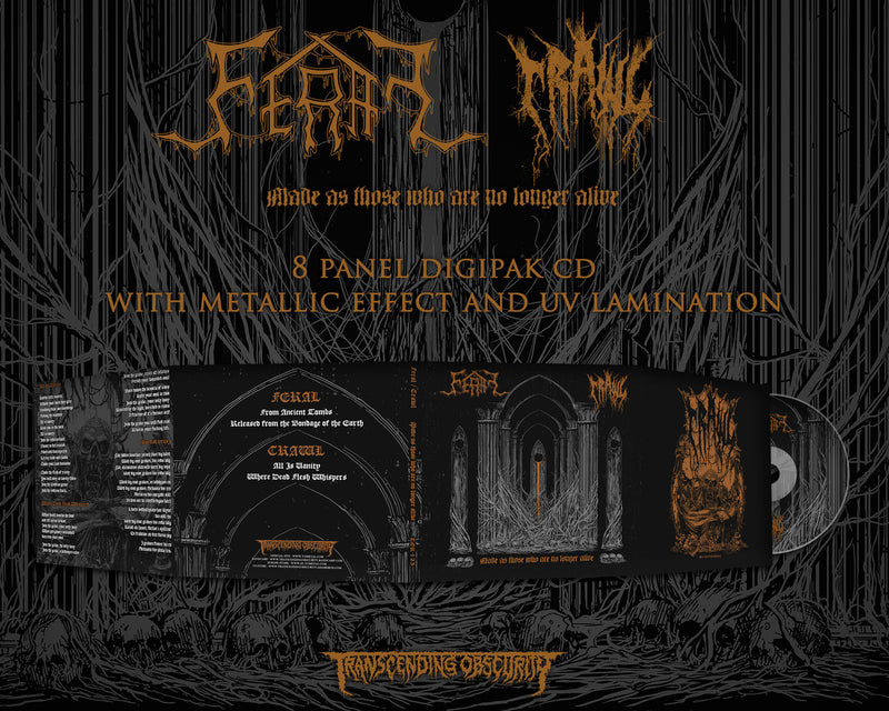 Feral / Crawl "Made As Those Who Are No Longer Alive SPLIT" Hand-numbered Edition CD