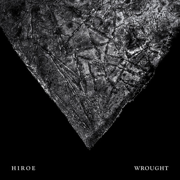 HIROE "Wrought" 12"