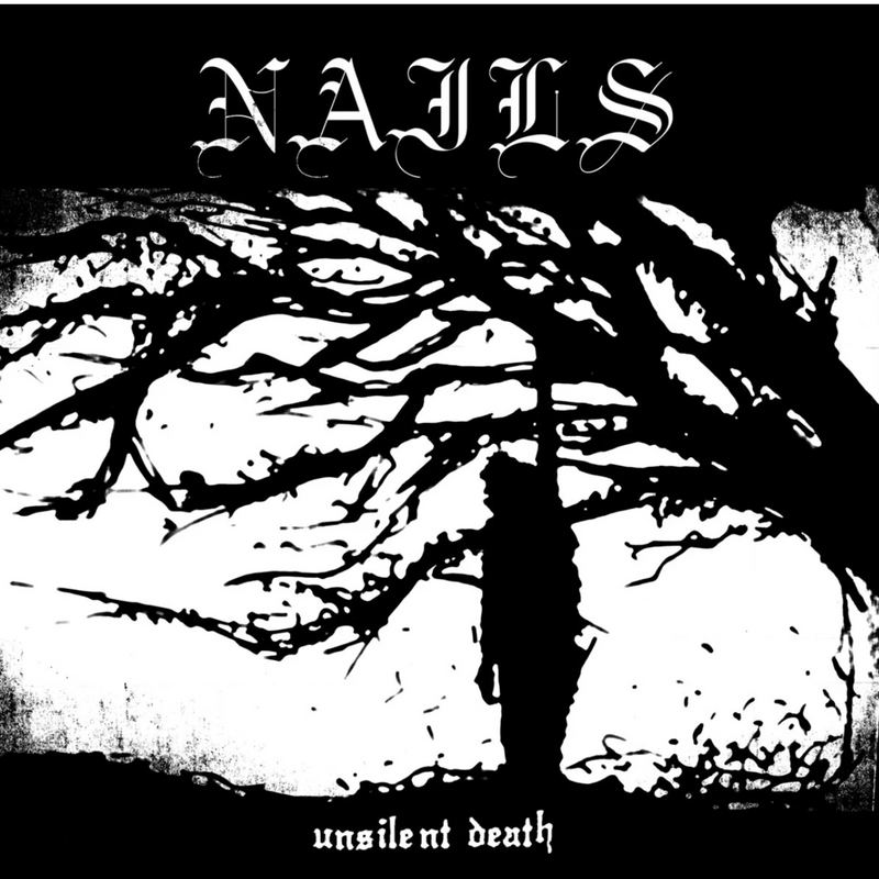 Nails "Unsilent Death" 12"