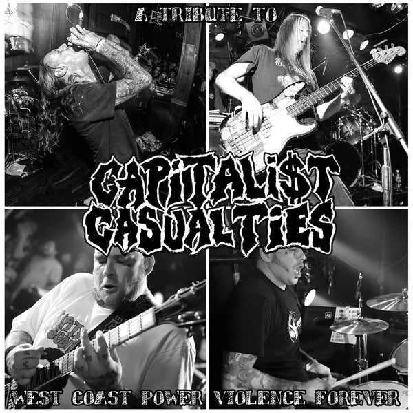 V/A "A Tribute To Capitalist Casualties: West Coast Power Violence Forever" 12"