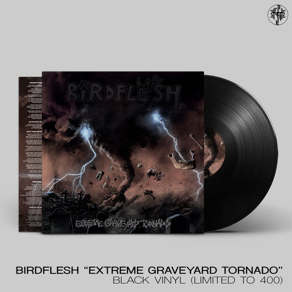 Birdflesh "Extreme Graveyard Tornado" 12"