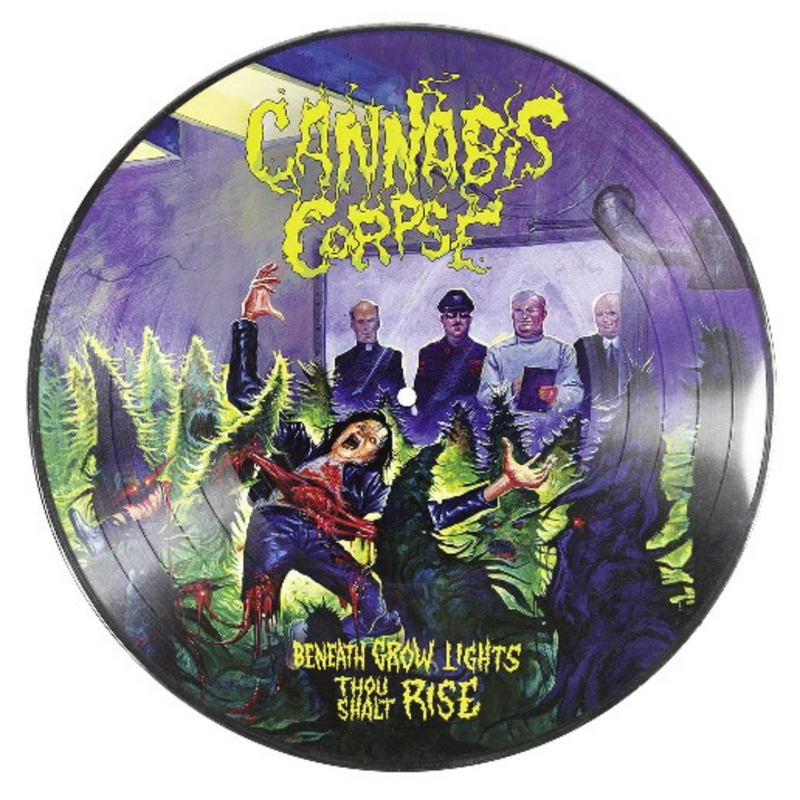 Cannabis Corpse "Beneath Grow Lights Thou Shalt Rise" 12"